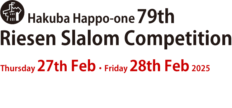 Hakuba Happo-one 79th Riesen Slalom Competition